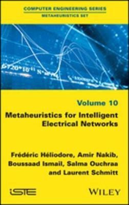 Metaheuristics for Intelligent Electrical Networks(English, Electronic book text, Heliodore Frederic)