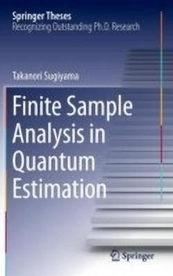 Finite Sample Analysis in Quantum Estimation(English, Hardcover, Sugiyama Takanori)