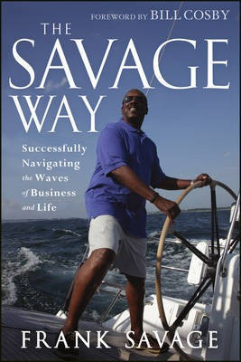 The Savage Way(English, Electronic book text, Savage Frank)