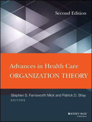 Advances in Health Care Organization Theory(English, Electronic book text, Mick Stephen S.)