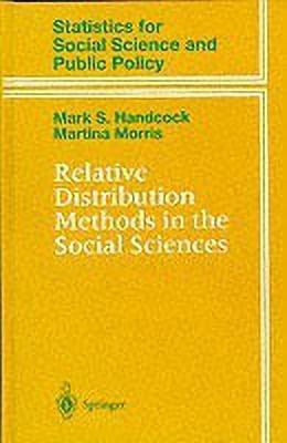 Relative Distribution Methods in the Social Sciences(English, Hardcover, Handcock Mark S.)