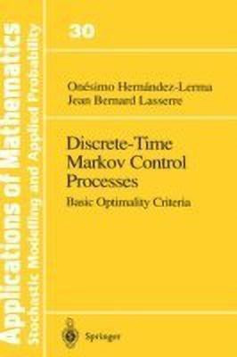 Discrete-Time Markov Control Processes(English, Hardcover, Hernandez-Lerma Onesimo)