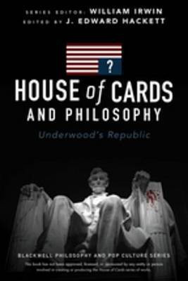 House of Cards and Philosophy(English, Electronic book text, Hackett J. Edward)