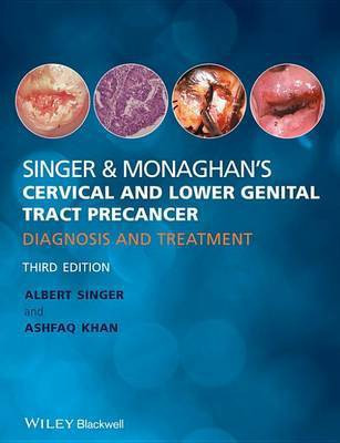 Singer and Monaghan's Cervical and Lower Genital Tract Precancer(English, Electronic book text, Singer Albert)