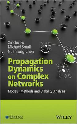 Propagation Dynamics on Complex Networks(English, Electronic book text, Fu Xinchu)