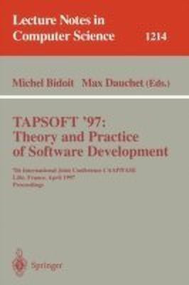 TAPSOFT'97: Theory and Practice of Software Development(English, Paperback, unknown)