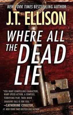 Where All the Dead Lie(English, Electronic book text, Ellison J. T.)