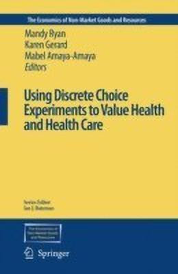 Using Discrete Choice Experiments to Value Health and Health Care(English, Hardcover, unknown)