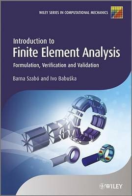 Introduction to Finite Element Analysis(English, Electronic book text, Szabo Barna)