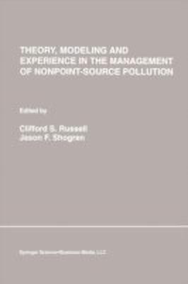 Theory, Modeling and Experience in the Management of Nonpoint-Source Pollution(English, Paperback, unknown)