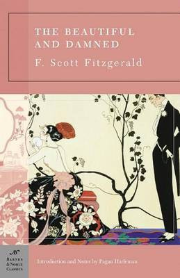 The Beautiful and Damned (Barnes & Noble Classics Series)(English, Electronic book text, Fitzgerald F Scott)