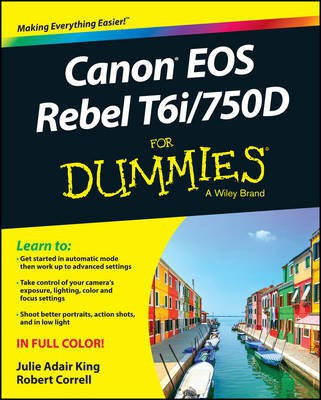 Canon EOS Rebel T6i / 750D For Dummies(English, Electronic book text, King Julie Adair)