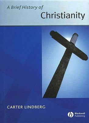 A Brief History of Christianity(English, Electronic book text, Lindberg Carter)