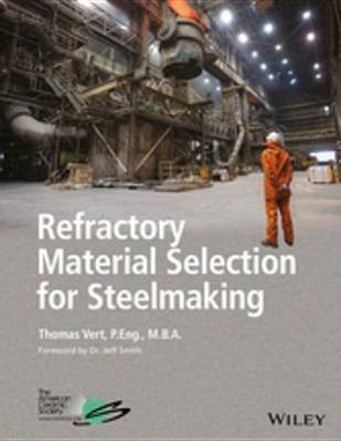 Refractory Material Selection for Steelmaking(English, Electronic book text, Vert Thomas)