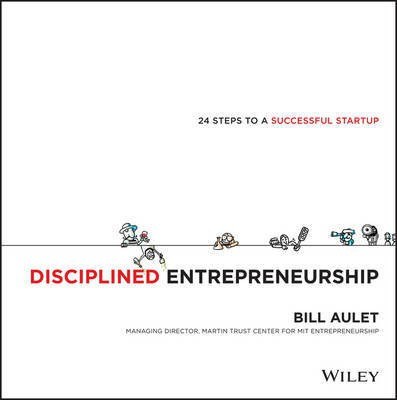 Disciplined Entrepreneurship(English, Electronic book text, Aulet Bill)
