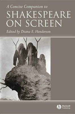 A Concise Companion to Shakespeare on Screen(English, Electronic book text, unknown)