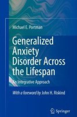 Generalized Anxiety Disorder Across the Lifespan(English, Paperback, Portman Michael E.)