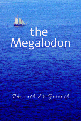 Megalodon(English, Paperback, Bharath M Gireesh)