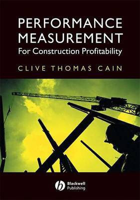 Performance Measurement for Construction Profitability(English, Electronic book text, Cain Clive Thomas)