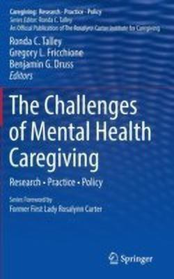 The Challenges of Mental Health Caregiving(English, Hardcover, unknown)