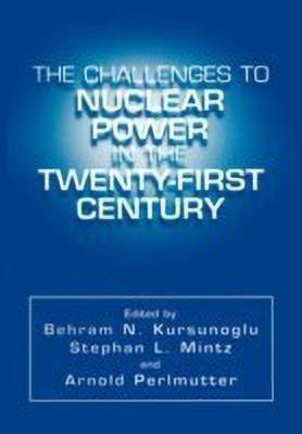 The Challenges to Nuclear Power in the Twenty-First Century(English, Hardcover, unknown)