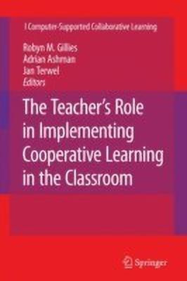 The Teacher's Role in Implementing Cooperative Learning in the Classroom(English, Hardcover, unknown)
