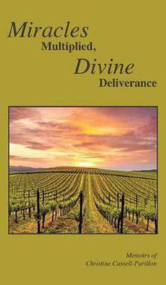 Miracles Multiplied, Divine Deliverance(English, Hardcover, Cassell-Parillon Christine)