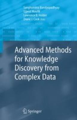 Advanced Methods for Knowledge Discovery from Complex Data(English, Paperback, unknown)