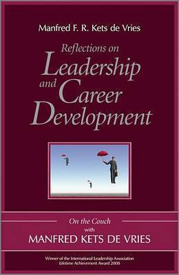 Reflections on Leadership and Career Development(English, Electronic book text, Kets de Vries Manfred F. R.)