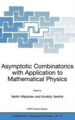 Asymptotic Combinatorics with Application to Mathematical Physics(English, Hardcover, unknown)