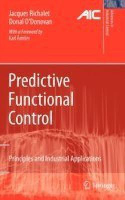 Predictive Functional Control(English, Hardcover, Richalet Jacques)