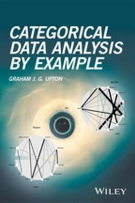 Categorical Data Analysis by Example(English, Electronic book text, Upton Graham J. G.)