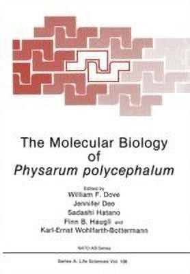 The Molecular Biology of Physarum polycephalum(English, Paperback, Dove William F.)