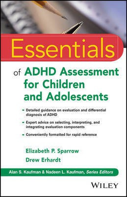Essentials of ADHD Assessment for Children and Adolescents(English, Electronic book text, Sparrow Elizabeth P.)