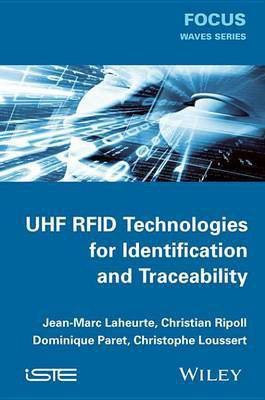 UHF RFID Technologies for Identification and Traceability(English, Electronic book text, Laheurte Jean-Marc)