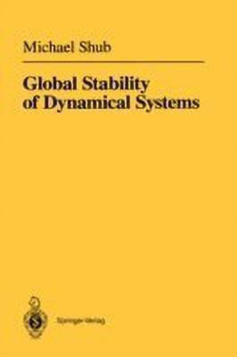 Global Stability of Dynamical Systems(English, Hardcover, Shub Michael)