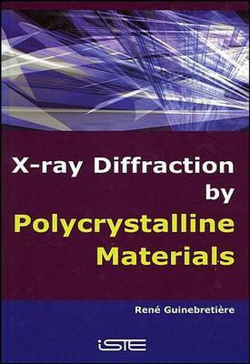 X-Ray Diffraction by Polycrystalline Materials(English, Electronic book text, Guinebretiere Rene)