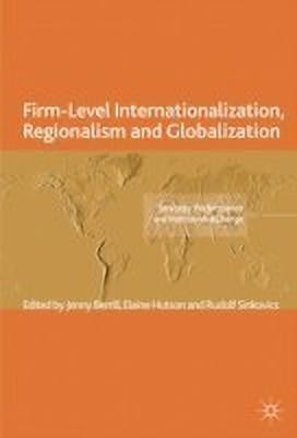 Firm-Level Internationalization, Regionalism and Globalization(English, Hardcover, unknown)