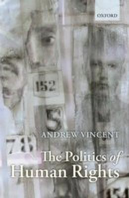 The Politics of Human Rights(English, Paperback, Vincent Andrew)