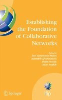 Establishing the Foundation of Collaborative Networks(English, Hardcover, unknown)