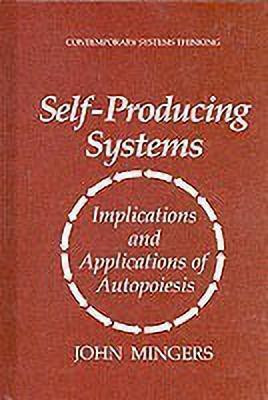 Self-Producing Systems(English, Hardcover, Mingers John)