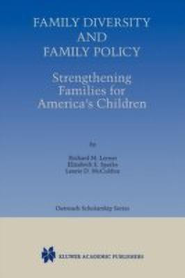 Family Diversity and Family Policy: Strengthening Families for America's Children(English, Paperback, Lerner Richard M.)