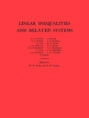 Linear Inequalities and Related Systems. (AM-38)(English, Electronic book text, Kuhn Harold William)