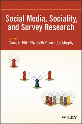 Social Media, Sociality, and Survey Research(English, Electronic book text, Hill Craig A.)