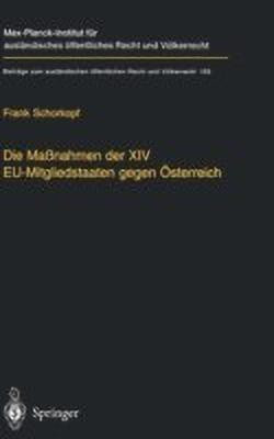Die Massnahmen der XIV EU-Mitgliedstaaten gegen OEsterreich(German, Hardcover, Schorkopf Frank)