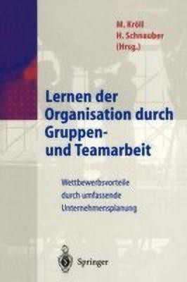 Lernen der Organisation durch Gruppen- und Teamarbeit(German, Paperback, unknown)