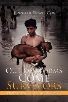 Out of Storms Come Survivors(English, Paperback, Cox Jennifer Travis)