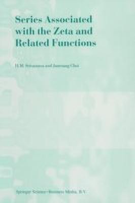 Series Associated with the Zeta and Related Functions(English, Paperback, Srivastava Hari M.)