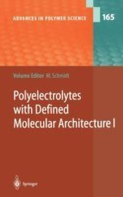 Polyelectrolytes with Defined Molecular Architecture I(English, Hardcover, unknown)