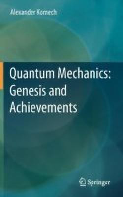 Quantum Mechanics: Genesis and Achievements(English, Hardcover, Komech Alexander)